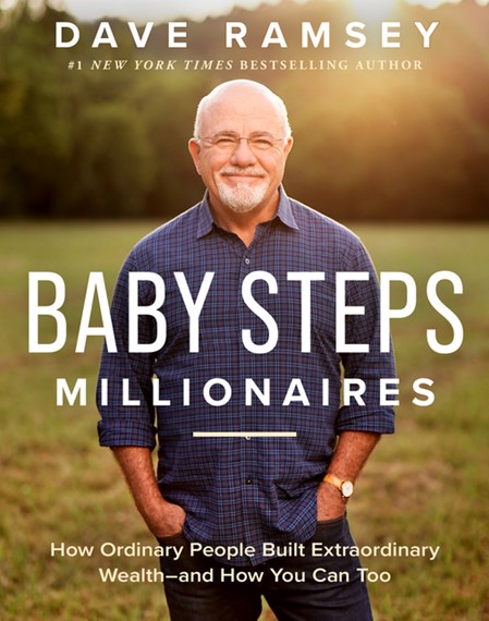Dave Ramsey 7 Baby Steps to Become a Millionaire